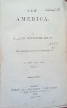 Load image into Gallery viewer, Books: New America by William Hepworth Dixon