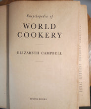 Load image into Gallery viewer, Encyclopedia of World Cookery by Elizabeth Campbell
