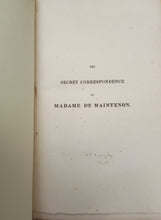 Load image into Gallery viewer, The Secret Correspondence of Madame Maintenon with the Princess des Ursins
